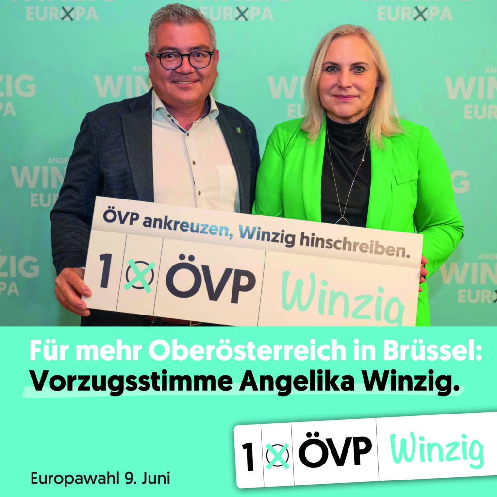 Für Oberösterreich: am 09. Juni – ÖVP ankreuzen, Winzig hinschreiben